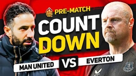 MANCHESTER UNITED vs EVERTON! Countdown To Kick Off!