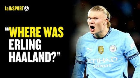 &quot;FLAT-TRACK BULLY!&quot; Man City Fan CRITICISES Haaland For &#39;Disappearing&#39; Against Top Teams