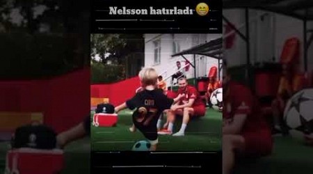 Nelsson Hatırladı 