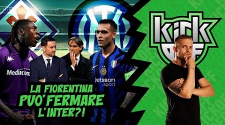 La Fiorentina può fermare l’Inter?! KICKOFF, analisi e pronostici Serie A (29 Novembre 2024)