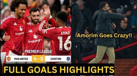 Manchester United (4-0) Everton | Full Highlights, Amorim Ball 