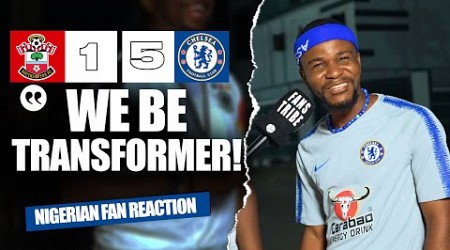 SOUTHAMPTON 1-5 CHELSEA ( Dani - NIGERIAN FAN REACTION) - Premier League 2024 -2025