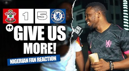 SOUTHAMPTON 1-5 CHELSEA ( Mekele - NIGERIAN FAN REACTION) - Premier League 2024 -2025