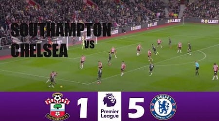 Southampton vs Chelsea 1-5 | 2024 Premier League | Match Highlights