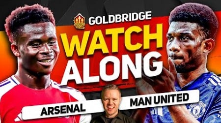 ARSENAL vs MANCHESTER UNITED Live With MARK GOLDBRIDGE!