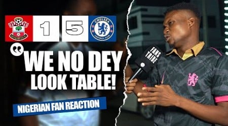 SOUTHAMPTON 1-5 CHELSEA ( Sam - NIGERIAN FAN REACTION) - Premier League 2024 -2025