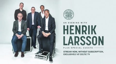 An Evening with Henrik Larsson