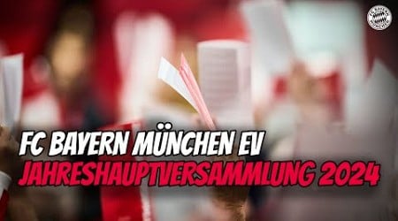 Die Jahreshauptversammlung des FC Bayern München eV | 2024