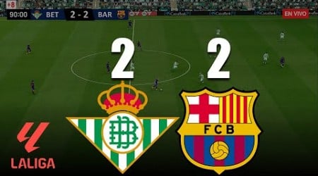 Real Betis 2 - 2 Barcelona | LaLiga 2024/25 | Objetivos y aspectos destacados