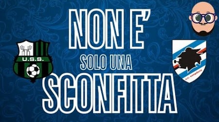 NON MERITATE QUESTI TIFOSI | POST PARTITA : Sassuolo - SAMPDORIA