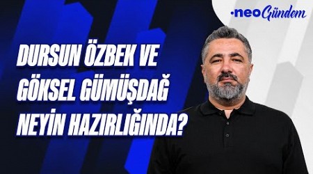 Dursun Özbek ve Göksel Gümüşdağ&#39;ın TFF planı ne? | Serdar Ali Çelikler | NEO Gündem