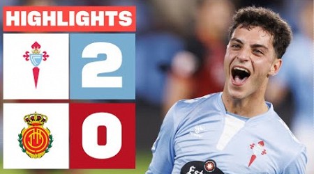 RC CELTA 2 - 0 RCD MALLORCA I RESUMEN LALIGA EA SPORTS