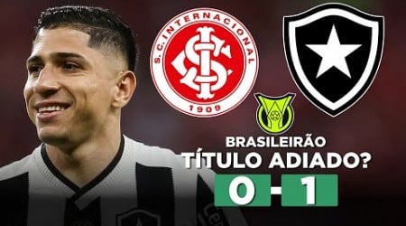 BOTAFOGO VENCE O INTER MAS DECISÃO DO TÍTULO FICA PARA A ÚLTIMA RODADA! INTERNACIONAL 0 x 1 BOTAFOGO