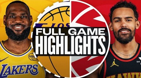 LAKERS at HAWKS | FULL GAME HIGHLIGHTS | December 6, 2024