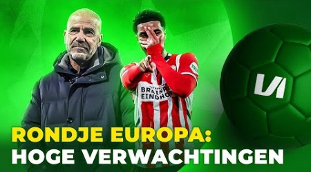 PSV moet succes verzilveren: halve finale Champions League zit erin | Rondje Europa