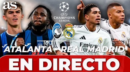 EN VIVO | ATALANTA vs REAL MADRID de CHAMPIONS LEAGUE