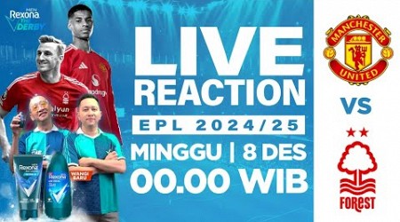 THE DERBY S2 EPS 36 [LIVE REACTION EPL] : MAN UNITED VS NOTTINGHAM FOREST