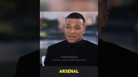 Kylian Mbappe wants to go to Arsenal 