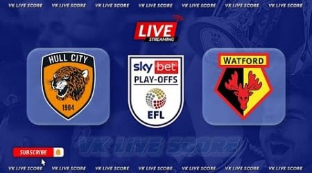 Hull City vs Watford |