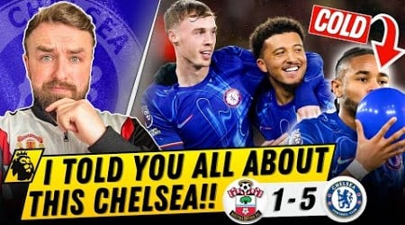 Chelsea Should Worry You ALL! Nkunku Too Easy | Southampton 1-5 Chelsea Reaction