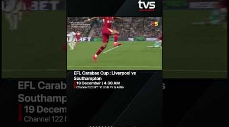 ⚽ Liverpool VS Southampton: Who will strike first in this Carabao Cup showdown?