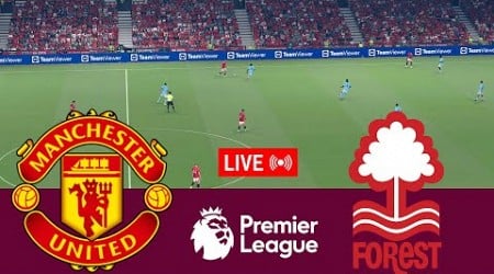 [LIVE] Manchester United vs Nottingham Forest Premier League 24/25 Full Match -Video Game Simulation