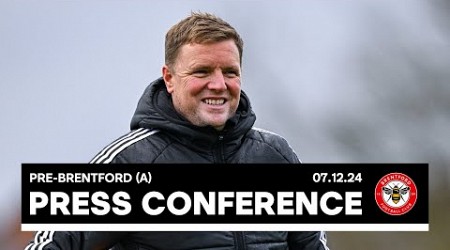 PRESS CONFERENCE | Eddie Howe pre-Brentford (A)