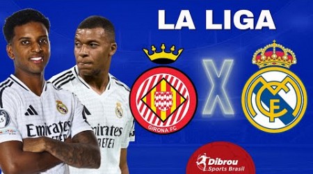 GIRONA X REAL MADRID AO VIVO LA LIGA DIRETO DO ESTÁDIO | RODADA 16 - NARRAÇÃO