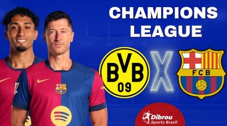 BORUSSIA DORTMUND X BARCELONA AO VIVO CHAMPIONS LEAGUE DIRETO DO ESTÁDIO | RODADA 6 - NARRAÇÃO