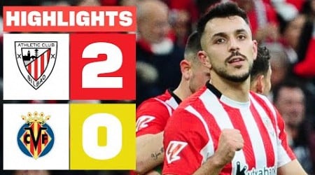 ATHLETIC CLUB 2 - 0 VILLARREAL CF I RESUMEN LALIGA EA SPORTS