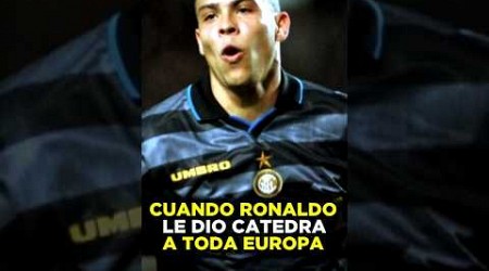 Cuando Ronaldo le dió cátedra a toda Europa