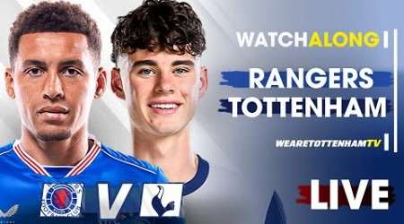 Rangers Vs Tottenham • Europa League [LIVE WATCH ALONG]