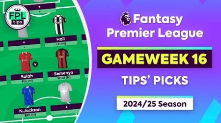 FPL GW16: TIPS&#39; PICKS | Jackson, Semenyo &amp; Hall | Gameweek 16 | Fantasy Premier League 2024/25