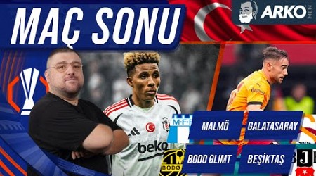 Malmö-Galatasaray | Bodo Glimt-Beşiktaş | Maç Sonu Değerlendirmesi