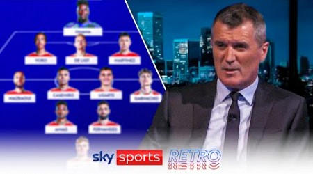 Roy Keane picks his ULTIMATE Man United Premier League XI 