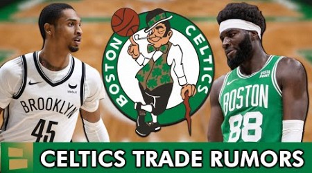 BIG TRADE COMING? Boston Celtics Trade Rumors Are HEATING UP Ahead Of NBA Trade Deadline