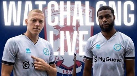 LIVE STREAM WATCHALONG- MIDDLESBROUGH V MILLWALL #millwall #middlesbrough #livestream #mfc #efl