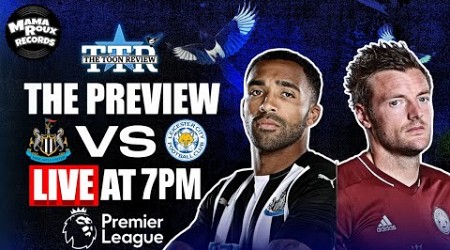 Newcastle United v Leicester City | The Preview!