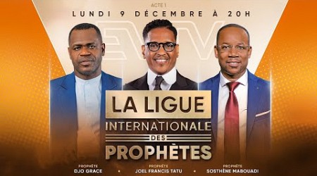 La Ligue Internationale des Prophètes - Acte 1 - Prophètes Djo GRACE, JFT &amp; Sosthène MABOUADI