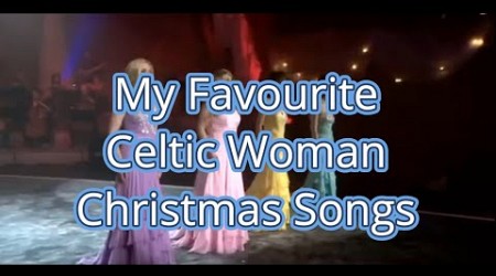 My Favourite Celtic Woman Christmas