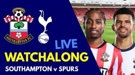 LIVE WATCHALONG: Southampton 0-5 Tottenham Hotspur: Reaction to the Premier League Clash