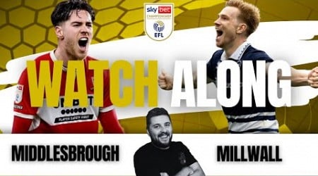 MIDDLESBROUGH vs MILLWALL Live with &quot;RY&quot; INRICTUS!