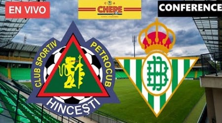 PETROCUB VS REAL BETIS EN VIVO CONFERENCE LEAGUE 2024