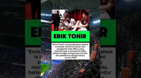 Erick Thohir ungkap bahwa ia banyak menerima pesan dari penggemar inter Milan