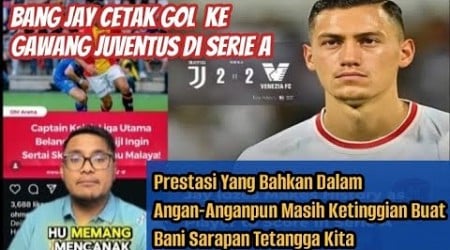 #175 Bang Jay Cetak Gol di Serie A, Prestasi Yang Dalam Anganpun Masih Ketinggian Bagi Bani Sarapan