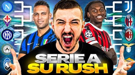 HO TRASFORMATO LA SERIE A in UN TORNEO SU RUSH!