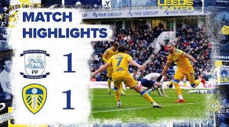 Highlights | Preston North End 1-1 Leeds United | A point rescued!