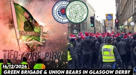 GREEN BRIGADE &amp; UNION BEARS IN GLASGOW DERBY || Celtic vs Glasgow Rangers 15/12/2024