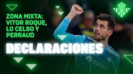 Zona Mixta de Vitor Roque, Lo Celso y Perraud tras el #VillarrealRealBetis 