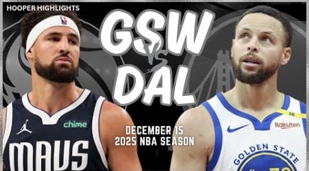 Golden State Warriors vs Dallas Mavericks Full Game Highlights | Dec 15 | 2025 NBA Season